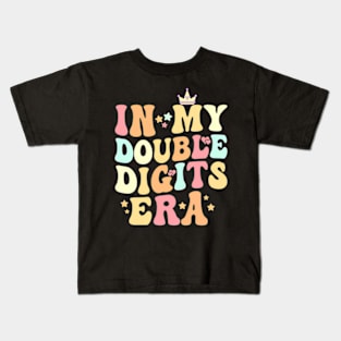 In My Double Digits Era Kids 10 Years Old Birthday Boy Girl Kids T-Shirt